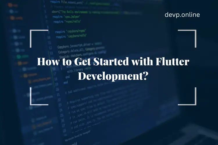 Get Started with Flutter Development
